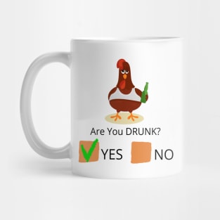 Funny drunk Rooster Mug